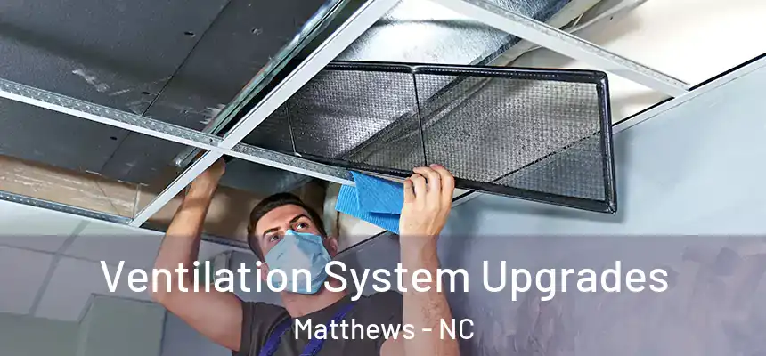 Ventilation System Upgrades Matthews - NC